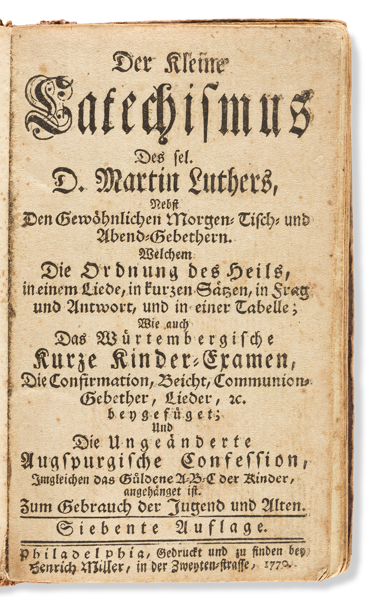 (EARLY AMERICAN IMPRINT.) Der Kleine Catechismus des sel. D. Martin Luthers.